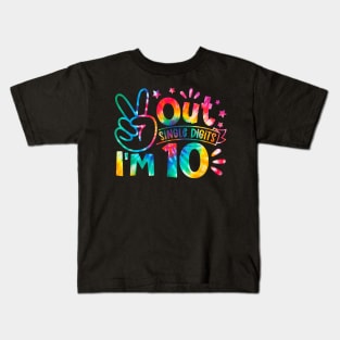 Peace Out Single Digits I'm 10 Years Old Tie Dye Birthday Kids T-Shirt